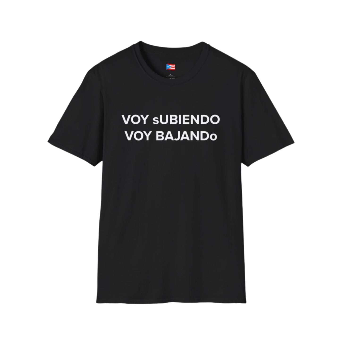 VOY sUBIENDO VOY BAJANDo Unisex Softstyle T-Shirt